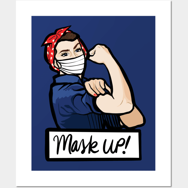 Mask up Rosie the Riveter Wall Art by bubbsnugg